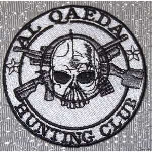  AL QAEDA HUNTING CLUB Embroidered PATCH: Everything Else
