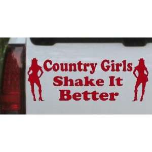 Red 40in X 14.5in    Country Girls Shake It Better Country Car Window 