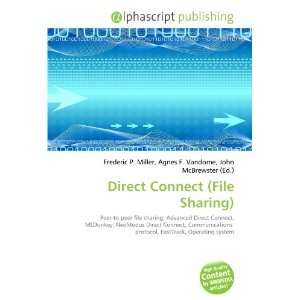  Direct Connect (File Sharing) (9786134123419) Frederic P 