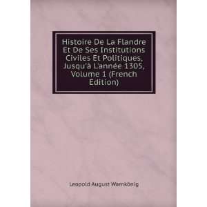  Histoire De La Flandre Et De Ses Institutions Civiles Et 