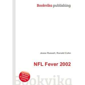  NFL Fever 2002 Ronald Cohn Jesse Russell Books