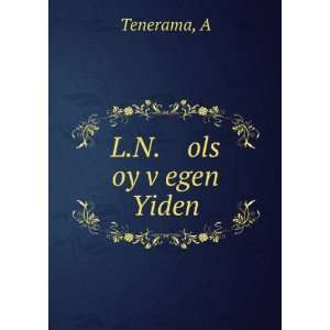  L.N. ols oy vÌ£egen Yiden A Tenerama Books