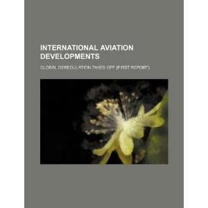  International aviation developments: global deregulation 