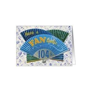  Fantastic 104th Birthday Wishes Card Toys & Games