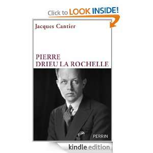 Pierre Drieu la Rochelle (French Edition) Jacques CANTIER  