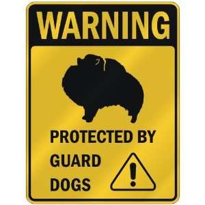  WARNING  POMERANIANS PROTECTED BY GUARD DOGS  PARKING 