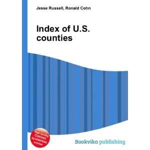  Index of U.S. counties Ronald Cohn Jesse Russell Books