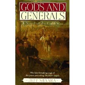  Gods and Generals: A Novel of the Civil War:  N/A : Books