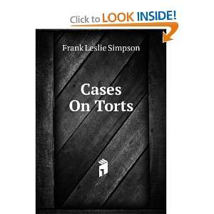  Cases On Torts Frank Leslie Simpson Books