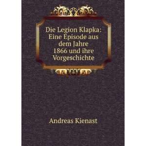  Die Legion Klapka: Eine Episode aus dem Jahre 1866 und 