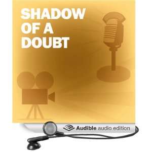  Shadow of a Doubt Classic Movies on the Radio (Audible 