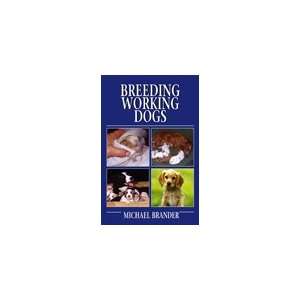  Breeding Working Dogs Book