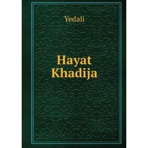  Hayat Khadija Yedali Books