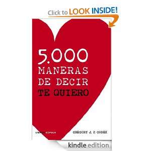 000 maneras de decir te quiero (Hobbies) (Spanish Edition): Godek 