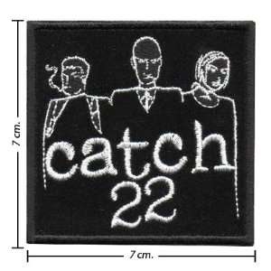  Catch 22 Music Band Logo I Embroidered Iron on Patches 