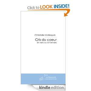 Cris du coeur (French Edition) Christelle Voillequin  