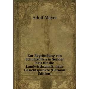   ; neue Gesichtspunkte (German Edition) Adolf Mayer Books