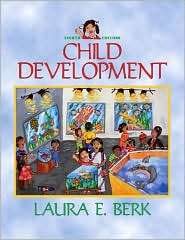 Child Development, (0205615597), Laura E. Berk, Textbooks   Barnes 