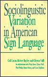 Sociolinguistic Variation in American Sign Language, (1563681137 