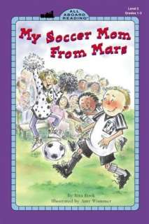   My Soccer Mom from Mars by Rita Book, Penguin Group 