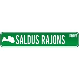  New  Saldus Rajons Drive   Sign / Signs  Latvia Street 