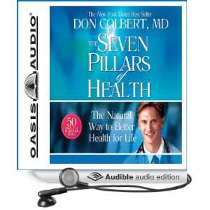 The Seven Pillars of Health The Natural Way to Better Health for Life