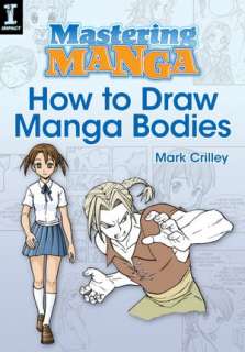   Mastering Manga, How to Draw Manga Faces by Mark 