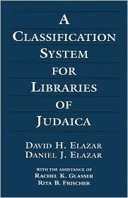 Classification System For 3ed, (0765759837), Daniel J. Elazar 