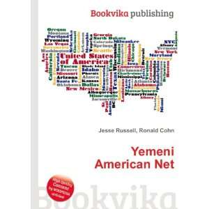  Yemeni American Net Ronald Cohn Jesse Russell Books
