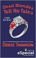 Dead Blondes Tell No Tales A Denise Swanson Pre Order Now