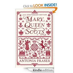 Mary Queen Of Scots Antonia Fraser  Kindle Store