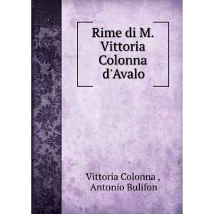   Vittoria Colonna dAvalo Antonio Bulifon Vittoria Colonna  Books