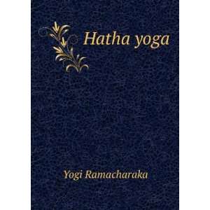 Hatha yoga Ramacharaka Books