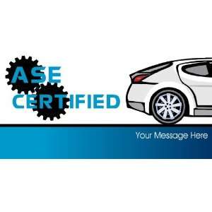    3x6 Vinyl Banner   ASE Certified Technician 