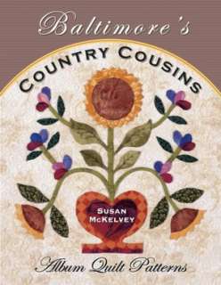   Baltimores Country Cousins Album Quilt Patterns by 