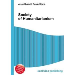  Society of Humanitarianism Ronald Cohn Jesse Russell 