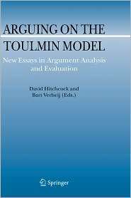 Arguing on the Toulmin Model New Essays in Argument Analysis and 