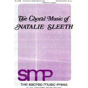   Two Part Unison), Natalie Sleeth, No. S 5768, The Sacred Press, 1976