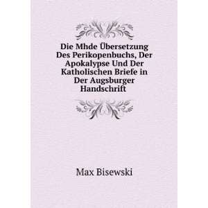   Briefe in Der Augsburger Handschrift . Max Bisewski Books