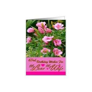  63rd / Birthday / Wife / Pink Flowers Card Health 