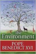 The Environment Pope Benedict XVI