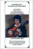 Guillermo Rios Mastery of the Flamenco Guitar Series, Vol. 3   The 