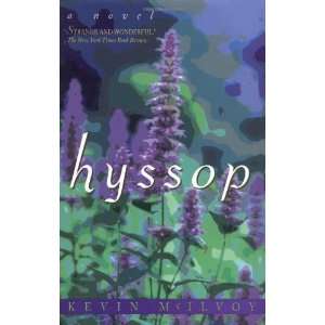  Hyssop [Paperback]: Kevin McIlvoy: Books