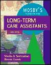 Mosbys Textbook for Long Term Care Assistants, (0323007090), Sheila A 