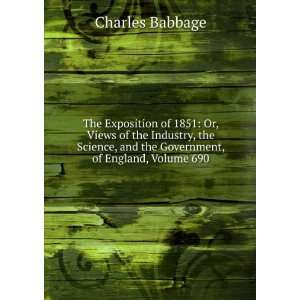   , and the Government, of England, Volume 690 Charles Babbage Books