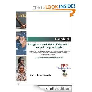 Religious and Moral Education for JHS 4 Badu Nkansah, Worldreader 