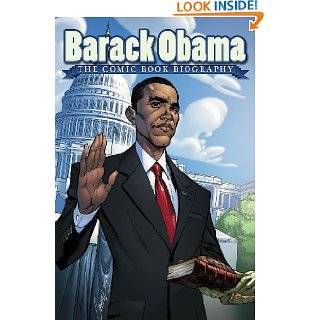 Barack Obama The Comic Book Biography by Jeff Mariotte , Tom Morgan 