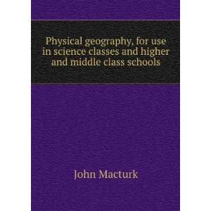   classes and higher and middle class schools John Macturk Books