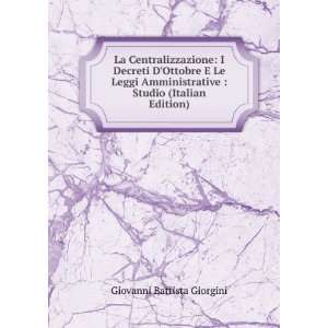   : Studio (Italian Edition): Giovanni Battista Giorgini: Books