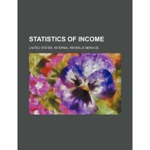  Statistics of income (9781234491550) United States 